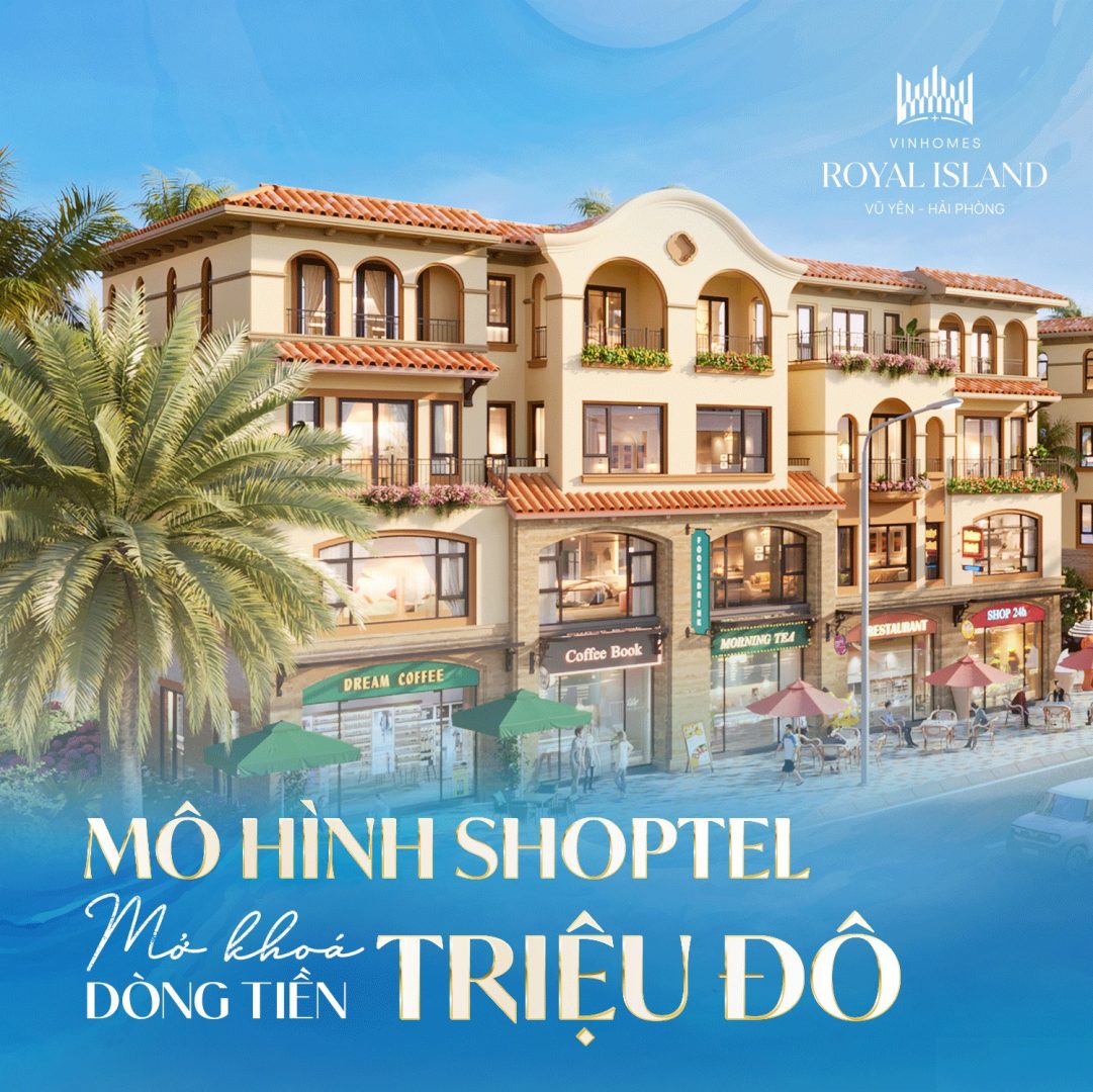 MÔ HÌNH SHOPTEL PHÂN KHU ISLA BELLA VINHOMES VŨ YÊN - ĐIỂM ĐẾN CỦA NGHỈ DƯỠNG HẠNG SANG