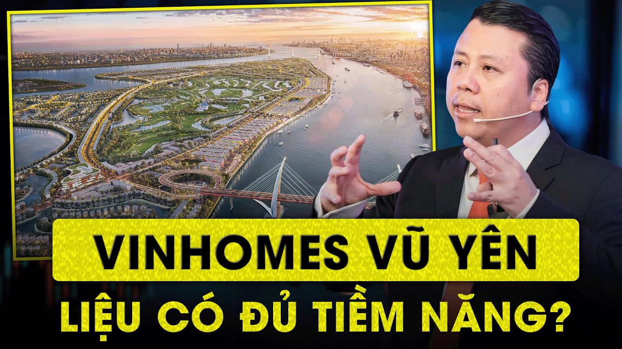 Phân tích tiềm năng đầu tư Vinhomes Vũ Yên