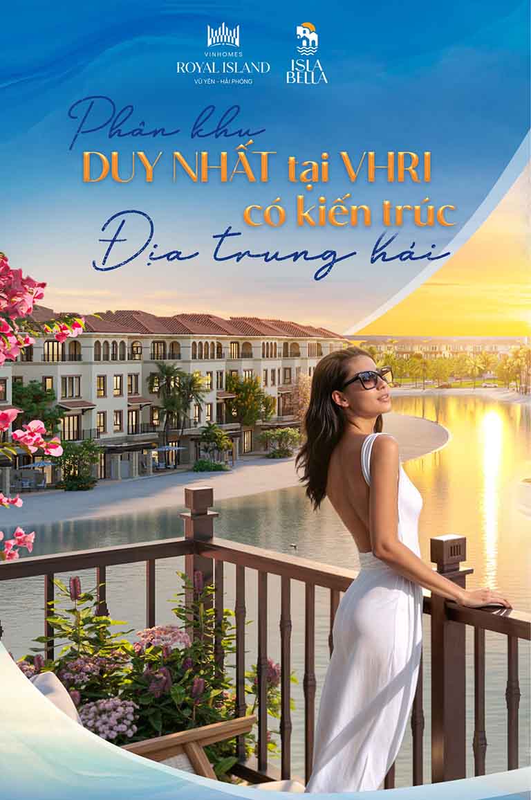ISLA BELLA | Phân khu duy nhất tại Vinhomes Vũ Yên mang kiến trúc Địa Trung Hải