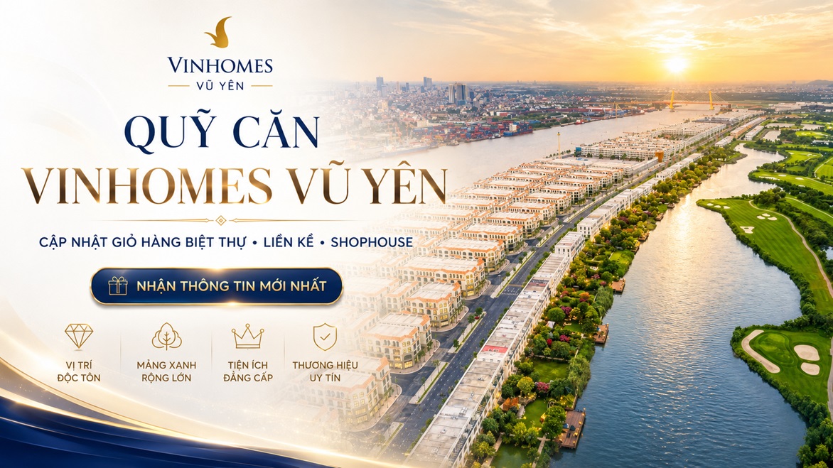 Quỹ căn Vinhomes Vũ Yên Quỹ căn Vinhomes Vũ Yên